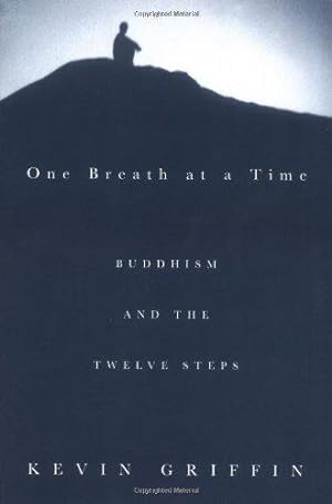 Seller image for One Breath at a Time: Buddhism and the Twelve Steps for sale by WeBuyBooks