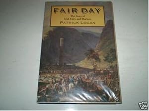 Bild des Verkufers fr Fair Day: Story of Irish Fairs and Markets zum Verkauf von WeBuyBooks