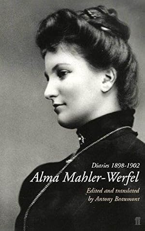 Immagine del venditore per Alma Mahler-Werfel: Diaries 1898-1902 venduto da WeBuyBooks