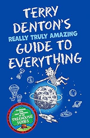 Bild des Verkufers fr Terry Denton's Really Truly Amazing Guide to Everything zum Verkauf von WeBuyBooks