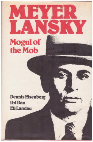 Seller image for MEYER LANSKY Mogul of the Mob for sale by Loretta Lay Books