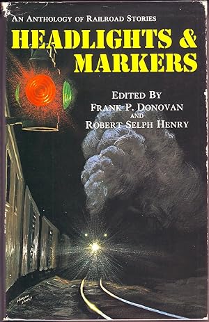 Seller image for Headlights and Markers: An Anthology of Railroad Stories for sale by Redux Books