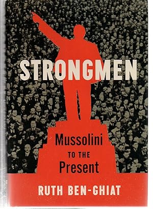 Imagen del vendedor de Strongmen: Mussolini to the Present a la venta por EdmondDantes Bookseller