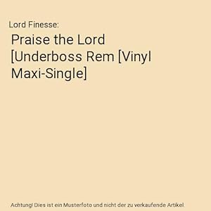 Bild des Verkufers fr Praise the Lord [Underboss Rem [Vinyl Maxi-Single] zum Verkauf von Buchpark