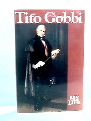 Bild des Verkufers fr Tito Gobbi: My Life zum Verkauf von World of Rare Books