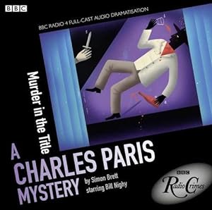 Bild des Verkufers fr Charles Paris: Murder in the Title (BBC Radio Crimes) zum Verkauf von WeBuyBooks