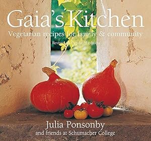 Bild des Verkufers fr Gaia's Kitchen: Vegetarian Recipes for Family and Community zum Verkauf von WeBuyBooks