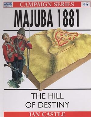 Seller image for Majuba 1881 The Hill of Destiny (Campaign #45) for sale by Boomer's Books