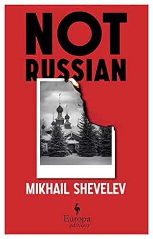 Image du vendeur pour Not Russian: A novel mis en vente par WeBuyBooks