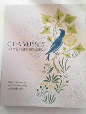 Bild des Verkufers fr C.F.A. Voysey: arts & crafts designer zum Verkauf von Cotswold Internet Books