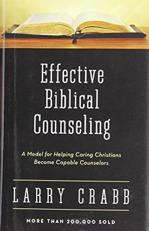 Bild des Verkufers fr Effective Bible Counselling HB: A Model for Helping Caring Christians Become Capable Counselors zum Verkauf von WeBuyBooks
