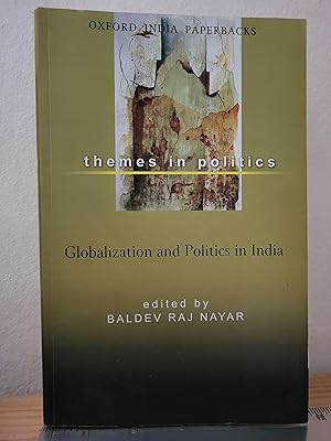 Seller image for Globalization and Politics in India (Themes in Politics) for sale by Losaw Service