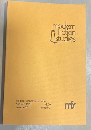 Modern Fiction Studies Volume 25 Number 3 Autumn 1979 Special Issue: Vladimir Nabokov A Critical ...