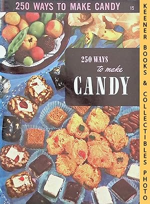 250 Ways To Make Candy, #15 : The Candy Book: Encyclopedia Of Cooking 24 Volume Set Series