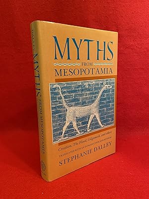 Image du vendeur pour Myths from Mesopotamia: Creation, The Flood, Gilgamesh and Others mis en vente par St Philip's Books, P.B.F.A., B.A.
