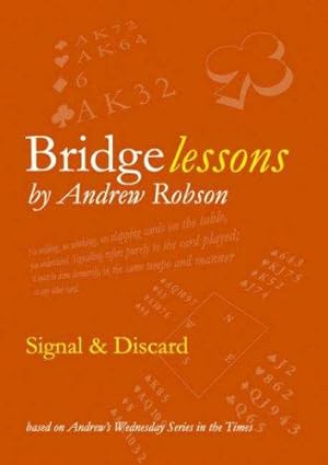 Bild des Verkufers fr Signal & Discard (Bridge Lessons): 1: Signal and Discard zum Verkauf von WeBuyBooks