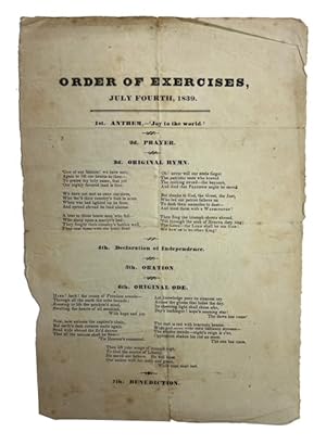 Order of Exercises, July Fourth, 1839. 1st Anthem, -- 'Joy to the world.' .