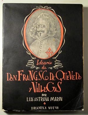 Seller image for IDEARIO DE DON FRANCISCO DE QUEVEDO Y VILLEGAS - Madrid 1940 - 1 edicin for sale by Llibres del Mirall