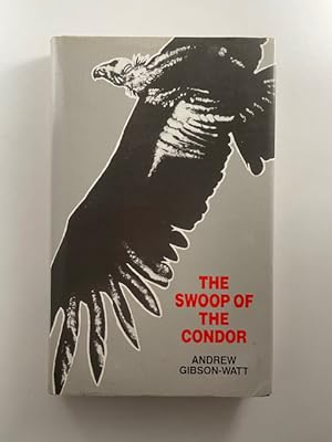 Bild des Verkufers fr The Swoop of the Condor zum Verkauf von BookEnds Bookstore & Curiosities