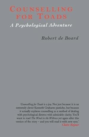 Seller image for Counselling for Toads: A Psychological Adventure for sale by WeBuyBooks