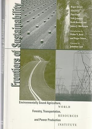Bild des Verkufers fr Frontiers of Sustainability: Environmentally Sound Agriculture, Forestry, Transportation, and Power Production zum Verkauf von Book Booth