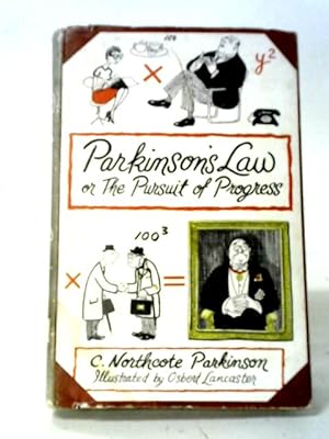 Immagine del venditore per Parkinson's Law or the Pursuit of Progress venduto da World of Rare Books