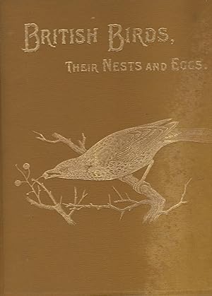British Birds With Their Nests and Eggs, Six Volumes