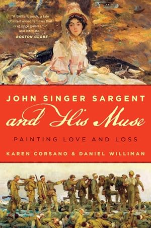 Seller image for John Singer Sargent and His Muse : Painting Love and Loss for sale by GreatBookPricesUK