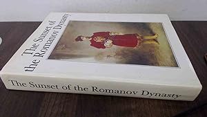 Seller image for The Sunset of the Romanov Dynasty for sale by BoundlessBookstore