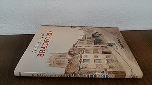 Image du vendeur pour History of Bradford (A History of S) mis en vente par BoundlessBookstore