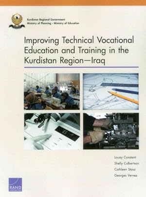 Seller image for Improving Technical Vocational Education and Training in the Kurdistan Region - Iraq for sale by GreatBookPricesUK