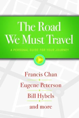 Seller image for The Road We Must Travel: A Personal Guide for Your Journey for sale by WeBuyBooks