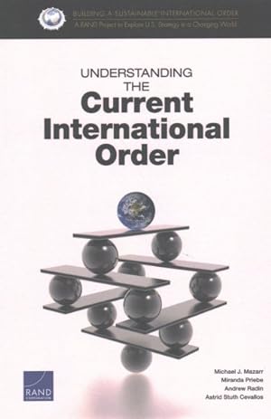 Seller image for Understanding the Current International Order for sale by GreatBookPricesUK