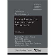 Bild des Verkufers fr Statutory Supplement to Labor Law in the Contemporary Workplace zum Verkauf von eCampus