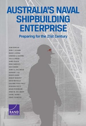 Seller image for Australia's Naval Shipbuilding Enterprise : Preparing for the 21st Century for sale by GreatBookPricesUK