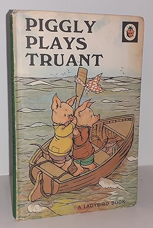 Piggly Plays Truant (Ladybird, Series 401)