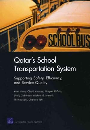 Seller image for Qatar's School Transportation System : Supporting Safety, Efficiency, and Service Quality for sale by GreatBookPricesUK