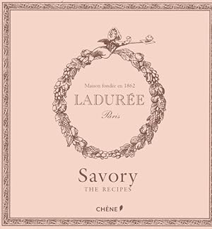 Image du vendeur pour Laduree : The Savory Recipes mis en vente par GreatBookPricesUK