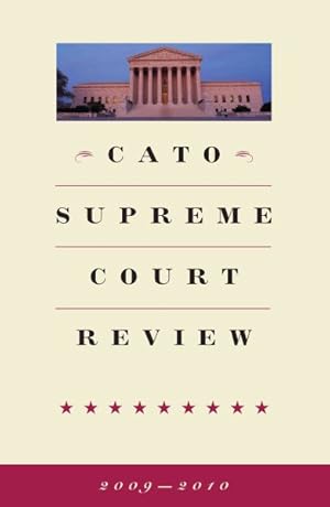 Imagen del vendedor de Cato Supreme Court Review, 2009-2010 a la venta por GreatBookPricesUK
