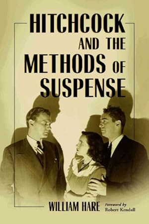 Imagen del vendedor de Hitchcock And the Methods of Suspense a la venta por GreatBookPrices