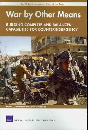 Imagen del vendedor de War By Other Means : Building Complete and Balanced Capabilities For Counterinsurgency a la venta por GreatBookPricesUK