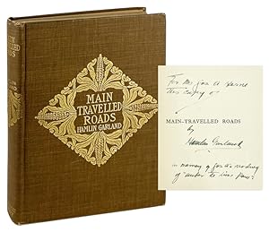 Main-Travelled Roads [Inscribed and Signed]