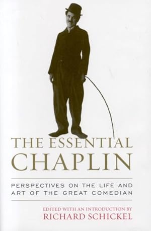Seller image for Essential Chaplin : Perspectives on the Life And Art of the Great Comedian for sale by GreatBookPrices
