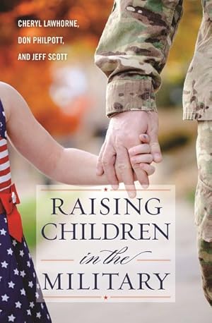 Imagen del vendedor de Raising Children in the Military a la venta por GreatBookPricesUK