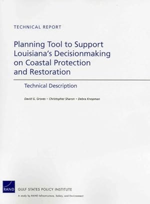 Image du vendeur pour Planning Tool to Support Louisiana?s Decisionmaking on Coastal Protection and Restoration : Technical Description mis en vente par GreatBookPrices