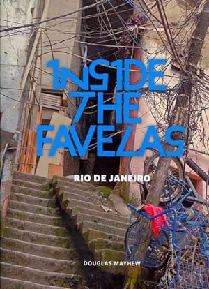 Immagine del venditore per Inside the Favelas : Rio De Janeiro venduto da GreatBookPrices