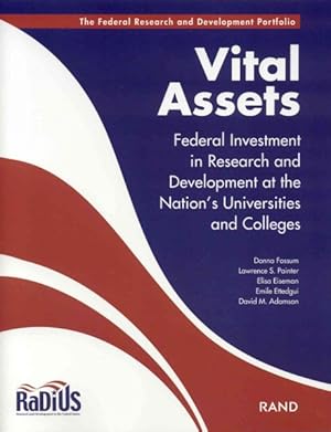 Seller image for Vital Assets : Federal Investment in Research and Development at the Nation's Universities and Colleges for sale by GreatBookPricesUK