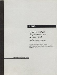 Image du vendeur pour Total Force Pilot Requirements and Management : An Executive Summary mis en vente par GreatBookPrices