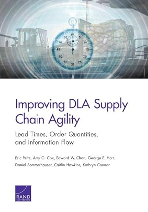 Image du vendeur pour Improving DLS Supply Chain Agility : Lead Times, Order Quantities, and Information Flow mis en vente par GreatBookPricesUK