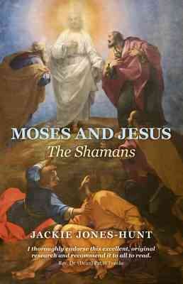 Seller image for Moses and Jesus : The Shamans for sale by GreatBookPricesUK